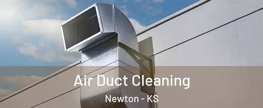  Air Duct Cleaning Newton - KS