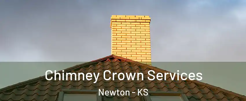 Chimney Crown Services Newton - KS