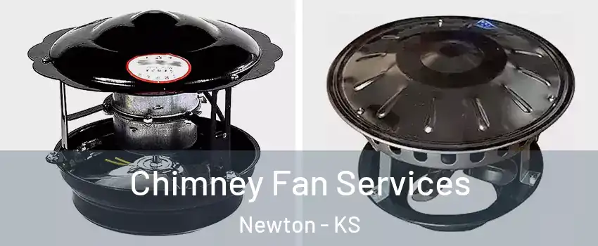  Chimney Fan Services Newton - KS