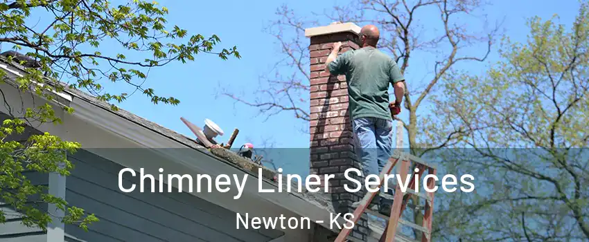  Chimney Liner Services Newton - KS
