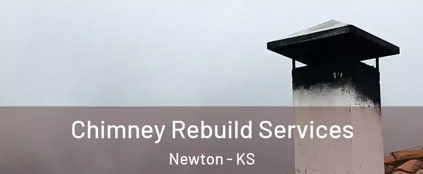  Chimney Rebuild Services Newton - KS