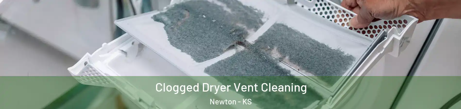  Clogged Dryer Vent Cleaning Newton - KS