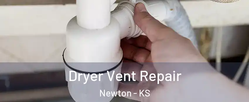  Dryer Vent Repair Newton - KS