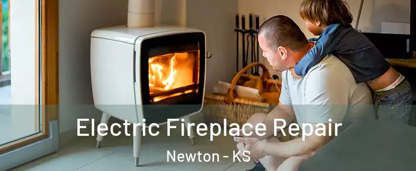  Electric Fireplace Repair Newton - KS