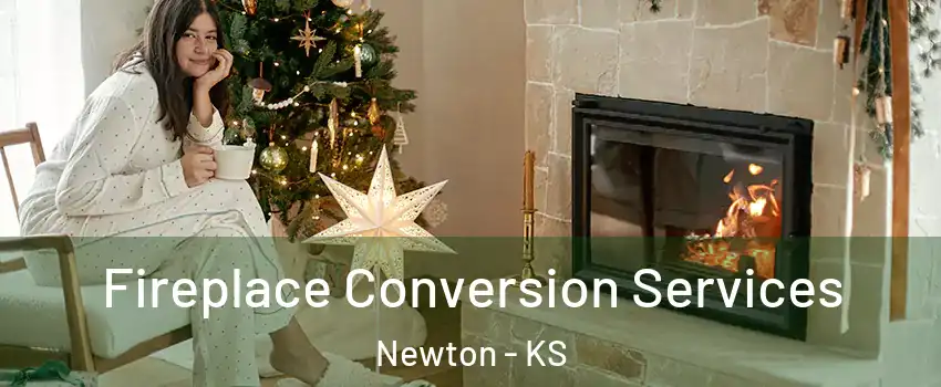  Fireplace Conversion Services Newton - KS