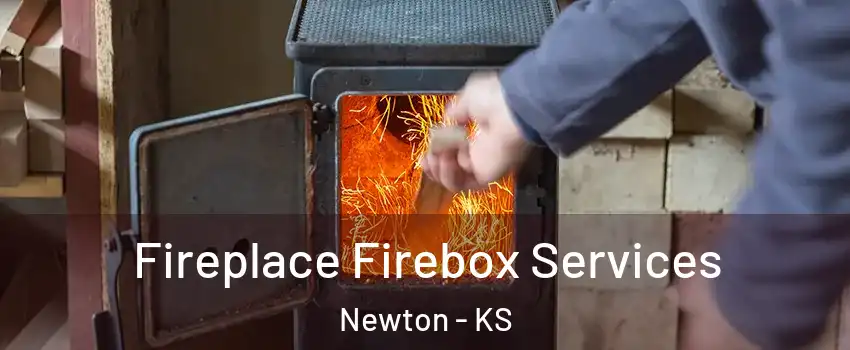  Fireplace Firebox Services Newton - KS