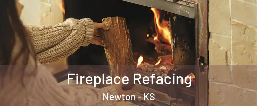  Fireplace Refacing Newton - KS