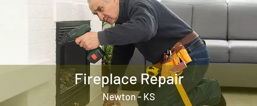  Fireplace Repair Newton - KS