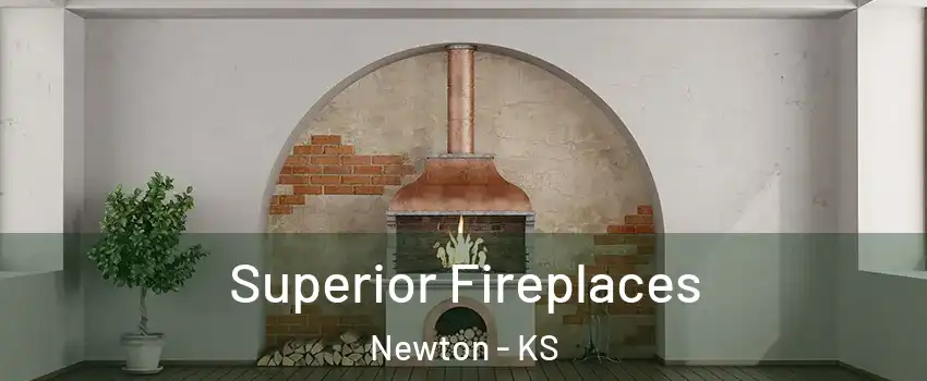  Superior Fireplaces Newton - KS
