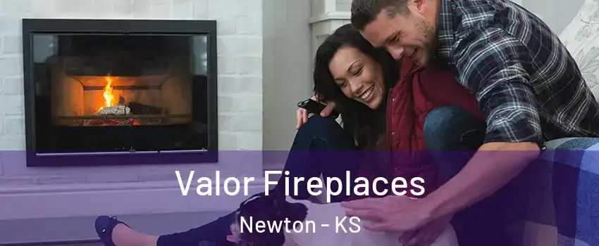  Valor Fireplaces Newton - KS