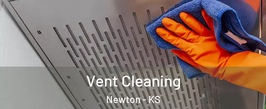  Vent Cleaning Newton - KS